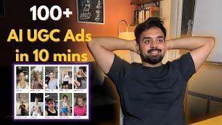 How to create 100+ AI UGC Ads in 10 minutes