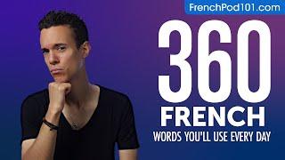 360 French Words You'll Use Every Day - Basic Vocabulary #76