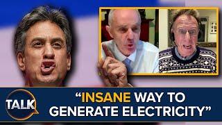 “Completely And Utterly INSANE!” Passionate Debate On Ed Miliband’s Net Zero Pursuit