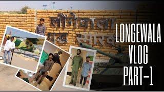 Longewala Vlog -part 1 | Jaisalmer