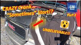 (Pt 2) CRAZY Crank "SOMETIMES" Start?! (GM Chevy V8)