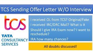 TCS Sending Offer Letter without Interview | All Doubts- IRC/DRC mail, Rescheduling, IRA Exam #jobs