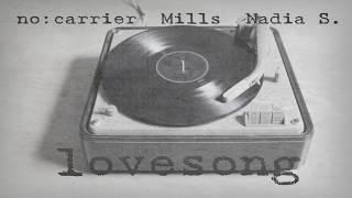 Lovesong (The Cure cover)  |  no:carrier, Mills, Nadia S.  |  official video