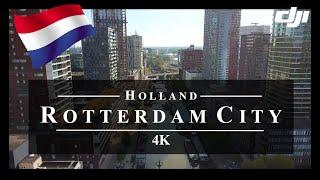 Relaxing Rotterdam City  Drone Aerial 4K | Holland Netherlands Nederland