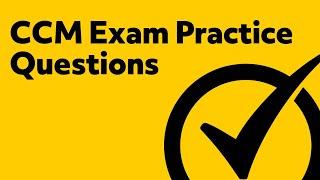 Free CCM Practice Test