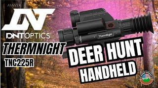 DNT Thermnight handheld spotter.  Is it worth it?  I say Yes!!