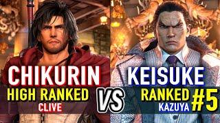 T8  CHIKURIN (High Ranked Clive) vs KEISUKE (#5 Ranked Kazuya)  Tekken 8 High Level Gameplay