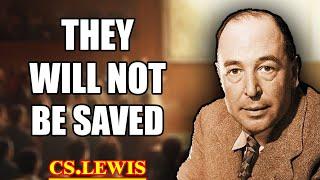 7 Types of Christians Destined for Damnation: A Terrifying Truth | C.S. Lewis 2025