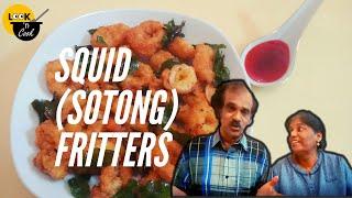 Squid (Sotong) Fritters! l Juicy & Tender! l SIMPLE! l Sarikata Dalam Bahasa Malaysia