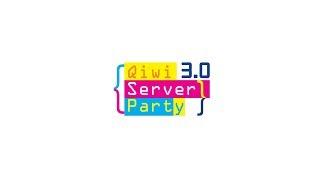 QIWI SERVER PARTY 3.0