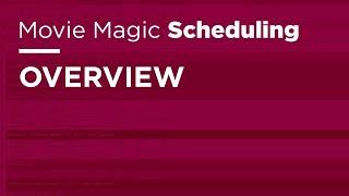 Movie Magic Scheduling - Overview