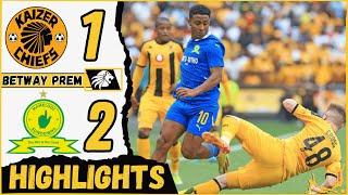 Kaizer Chiefs vs Mamelodi Sundowns Goals & Extended Highlights| Betway Premiership 2024/25