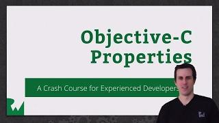 Beginning Objective-C Properties - raywenderlich.com