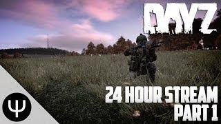 DayZ Standalone — 24 Hour Stream — Part 1 — Sleeping Murderer!