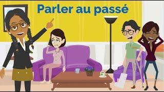 French conversation using the past tense - Utilisez le passé composé et l'imparfait