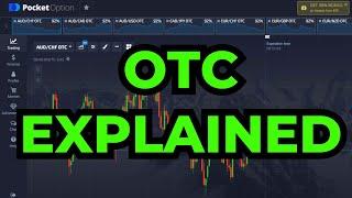 Pocket Option OTC Market Explained -  Things You Must Know!!