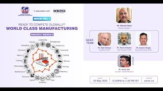 Sowtex- Breakout Session -World Class Manufacturing - Nimish Dave | GEAR Leadership Team| Sonil Jain