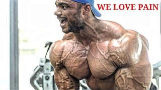 WE LOVE PAIN  - Indian Bodybuilding Motivation