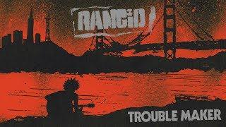 Rancid - Trouble Maker [FULL ALBUM]