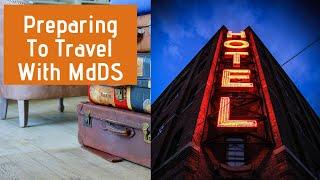 Traveling with MdDS - Part 1 preparing for travel with Mal de Debarquement Syndrome