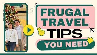 Budget Travel Hacks na Dapat Mong Malaman | Budget-Friendly Travel Tips