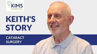 Keith's Story - Cataract Surgery at KIMS Hospital