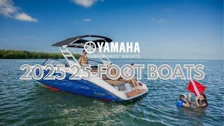 Yamaha's 2025 25-Foot Boats