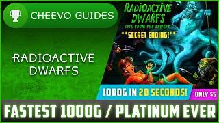 FASTEST 1000g / PLATINUM TROPHY OF ALL TIME | Radioactive Dwarfs (Xbox/PS4) **1000G IN 20 SECONDS!**