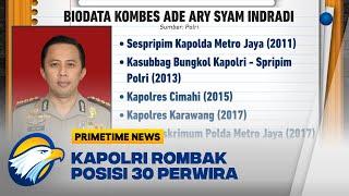 Kapolri Rombak Posisi 30 Perwira