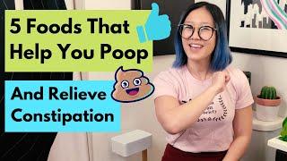 5 Common Foods That Help You Poop Daily & Relieve Constipation