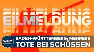 SCHÜSSE IN LAUTLINGEN: Mehrere Tote! Mutmaßlichen Täter sei Jäger | EILMELDUNG Baden-Württemberg