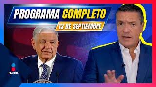 Noticias con Francisco Zea | Programa completo 13 de septiembre de 2024