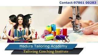 TAILORING ACADEMY MADURAI | BEST TAILORING INSTITUTE MADURAI | MADURA TAILORING ACADEMY