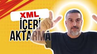 Pazaryeri Entegrasyonu XML içeri aktarma işlemi