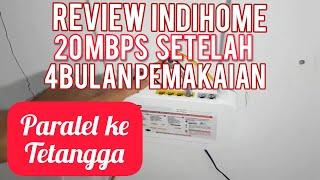 Review Indihome 20mbps Setelah 4 Bulan dan Paralel Internet Ke Rumah Sebelah