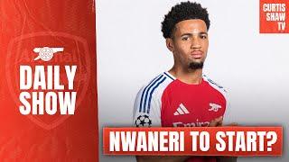 Nwaneri Set To Start - Nico Williams & Sesko Were Top Targets - Press Conference Reaction