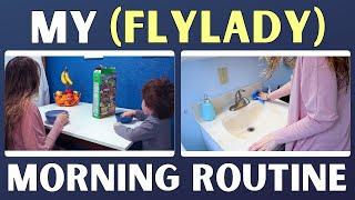 My Simple Flylady Morning Routine