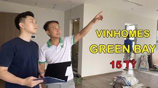 15 TỶ - Thiết Kế Nội Thất Nhà Đẹp CHUNG CƯ VINHOMES GREEN BAY |Tiến Hành Thi Công |Green House Tập 1