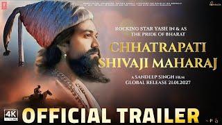 Chhatrapati Shivaji Maharaj - Official Trailer | Rocking Star Yash| Sandeep Singh | New Hindi Movie