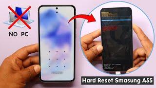 Hard Reset Samsung A55 5g Remove Pattern/Pin/Password  | Galaxy A55 5G Factory Reset 2024