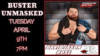 BUSTER UNMASKED FEATURED GUEST DAVID JASON ROSE