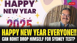 Happy New Year 2025 to AAP KA Mohsin Ali YouTube channel family, Will Rohit drop himself for Sydney?