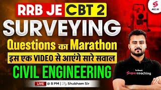 RRB JE Civil Engineering Classes | Surveying Marathon Class for RRB JE | Shubham Sir