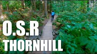 O.S.R Thornhill | Maple Ridge, BC