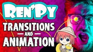 Ren'py Transitions and Animation Tutorial