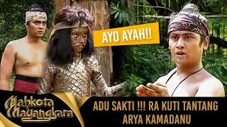 ADU SAKTI !!! Ra Kuti Tantang Arya Kamadanu | MAHKOTA MAYANGKARA