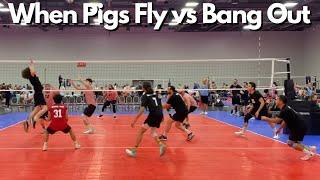 When Pigs Fly vs Bang Out Volleyball | Day 2 Game 3 5252024