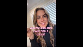 Amazon Daily Fashion Deals 11/22/22 with Holland Paterno