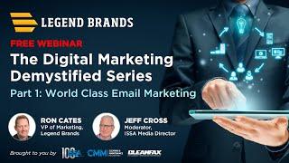 The Digital Marketing Demystified Series – Part 1 World Class Email Marketing
