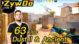 ZywOo Faceit Dust Ⅱ ＆ Ancient POV - 63kills！ -  3 Triples - 4 Quadros - CSGO ZywOo POV!